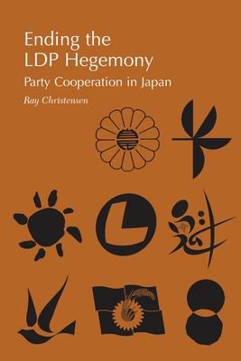 Ending the Ldp Hegemony: Party Cooperation in Japan Cover Image