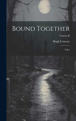 Bound Together: Tales; Volume II Cover Image