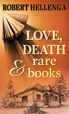 Love, Death & Rare Books Cover Image