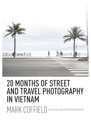 20 Months of Street and Travel Photography in Vietnam Cover Image