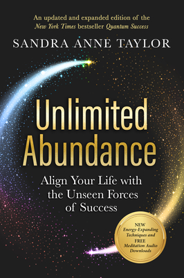 Unlimited Abundance: Align Your Life with the Unseen Forces of Success Cover Image