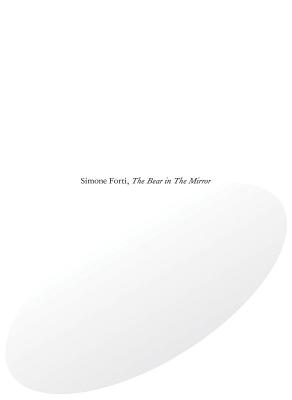 Simone Forti: The Bear in the Mirror Cover Image
