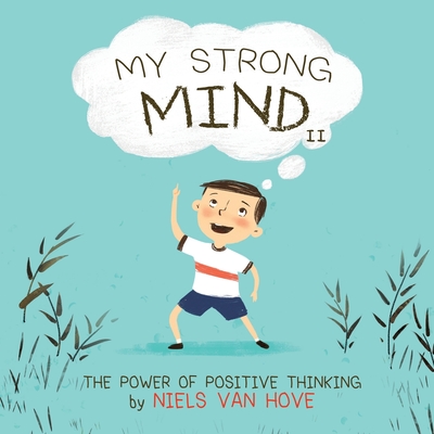 My Strong Mind II: The Power of Positive Thinking Cover Image