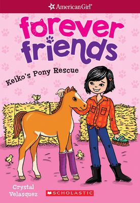 Keiko’s Pony Rescue (American Girl: Forever Friends #3)