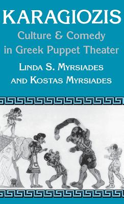 Karagiozis: Culture and Comedy in Greek Puppet Theater Cover Image