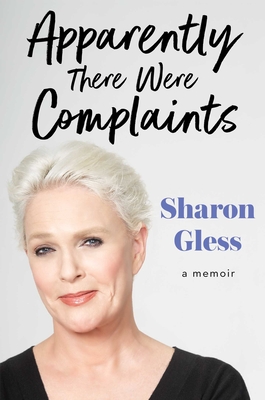 Apparently There Were Complaints: A Memoir cover