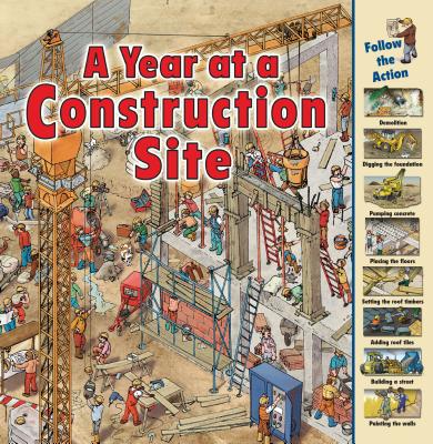 A Year at a Construction Site (Time Goes by) Cover Image