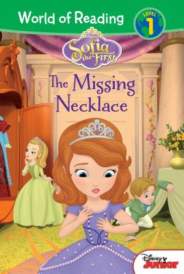 Sofia the First: The Missing Necklace: The Missing Necklace (World of Reading Level 1 Set 4)
