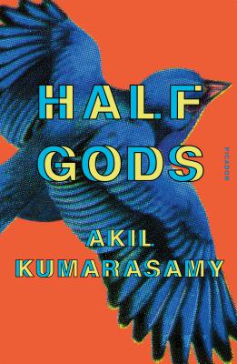 Half Gods By Akil Kumarasamy Cover Image
