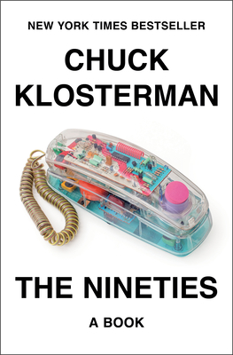 cover of The Nineties by Chuck Klosterman.