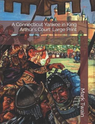 A Connecticut Yankee in King Arthur's Court