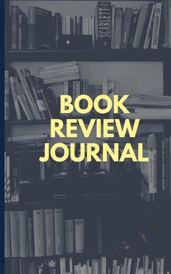 Book Review Journal: For Book Lovers (Paperback)