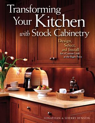 Transforming Your Kitchen with Stock Cabinetry: Design, Select, and Install for a Custom Look at the Right Price Cover Image
