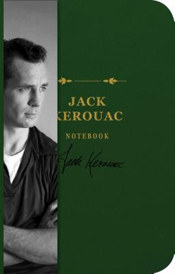 The Jack Kerouac Signature Notebook (The Signature Notebook Series)