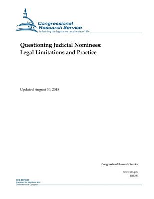 Questioning Judicial Nominees: Legal Limitations and Practice Cover Image