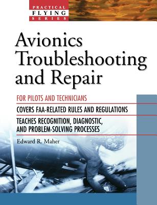Avionics Troubleshooting and Repair (Practical Flying Series) Cover Image