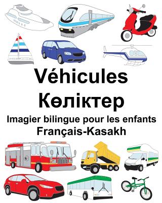 Français-Kasakh Véhicules Imagier bilingue pour les enfants Cover Image