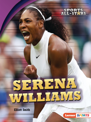 Serena Williams By Elliott Smith Cover Image
