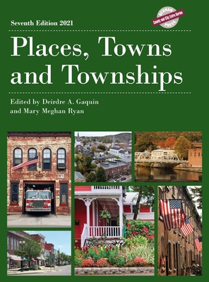 Places, Towns and Townships 2021, Seventh Edition (County and City Extra) Cover Image