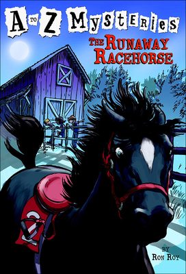 The Runaway Racehorse (A to Z Mysteries #18) By Ron Roy, John Steven Gurney (Illustrator) Cover Image