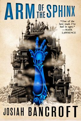 Cover for Arm of the Sphinx (The Books of Babel #2)
