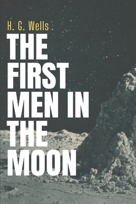 The First Men in the Moon
