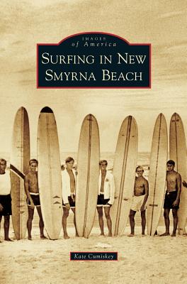 Surfing In New Smyrna Beach Hardcover Politics And Prose Bookstore