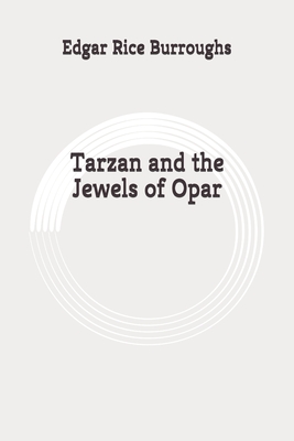 Tarzan and the Jewels of Opar