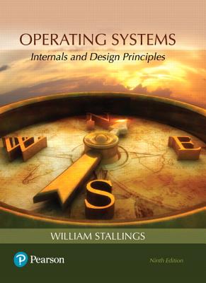 Operating Systems: Internals and Design Principles By William Stallings Cover Image