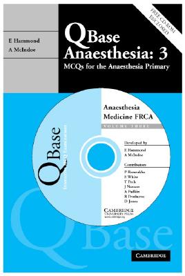 Qbase Anaesthesia: Volume 3, McQs in Medicine for the Frca [With CD (Audio)] Cover Image