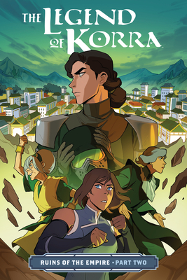 The Legend of Korra: Ruins of the Empire Part Two Cover Image