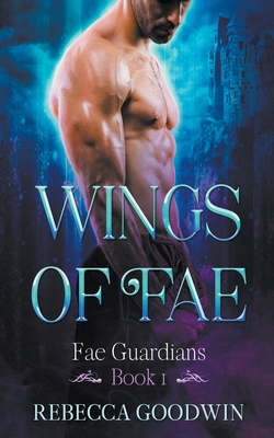 Wings of Fae (Fae Guardians #1)