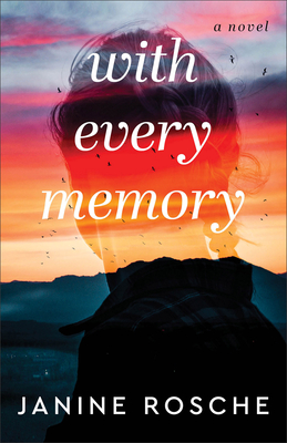 With Every Memory By Janine Rosche Cover Image