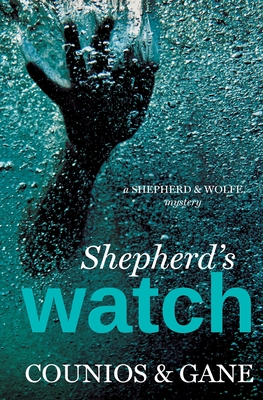Shepherd's Watch (Shepherd & Wolfe Mysteries #2)