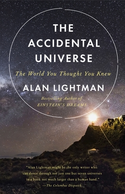 The Accidental Universe: The World You Thought You Knew Cover Image