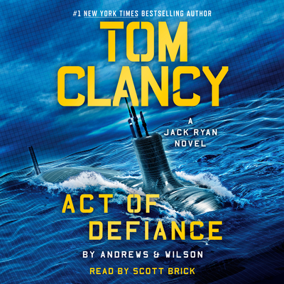 Tom Clancy Act of Defiance (A Jack Ryan Novel #24) Cover Image