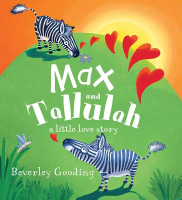 Max and Tallulah: A Little Love Story Cover Image