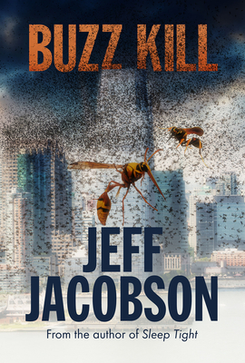 Buzz Kill By Jeff Jacobson Cover Image