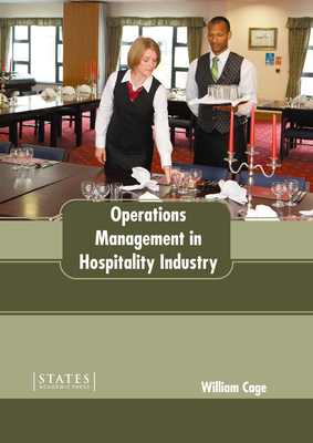 Operations Management in Hospitality Industry By William Cage (Editor) Cover Image