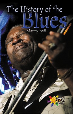 The History of the Blues (Rosen Real Readers: Fluency) Cover Image