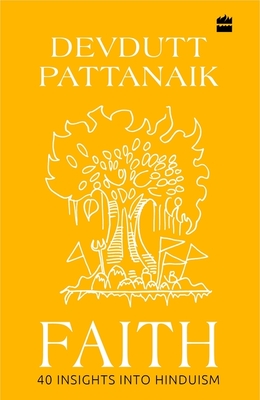 Faith: 40 Insights Into Hinduism By Devdutt Pattanaik Cover Image