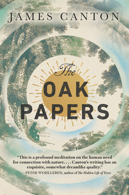 The Oak Papers By James Canton Cover Image