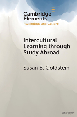 Intercultural Learning Through Study Abroad (Elements in Psychology and Culture) Cover Image