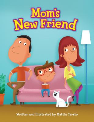 Mom's New Friend (Family Snaps) Cover Image