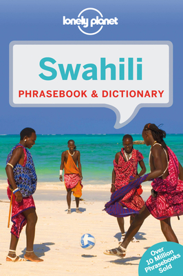 Lonely Planet Swahili Phrasebook & Dictionary 5 By Martin Benjamin Cover Image