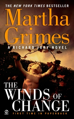 The Winds of Change (Richard Jury Mystery #19) By Martha Grimes Cover Image