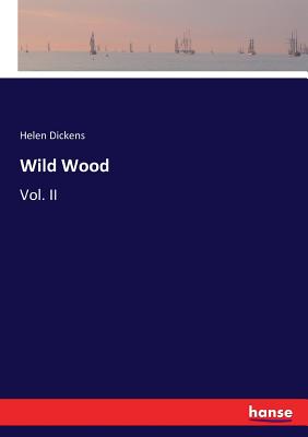 Wild Wood: Vol. II Cover Image