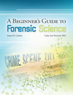 A Beginner's Guide to Forensic Science Cover Image