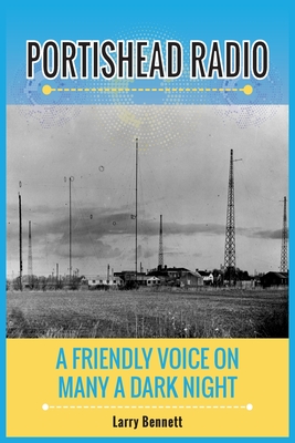 Portishead Radio By Larry Bennett Cover Image