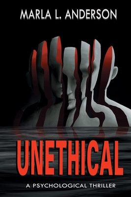 Unethical: A Psychological Thriller Cover Image